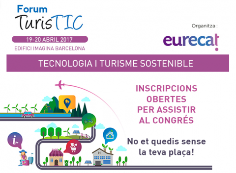 Forum TurisTIC: Tecnologia i turisme sostenible