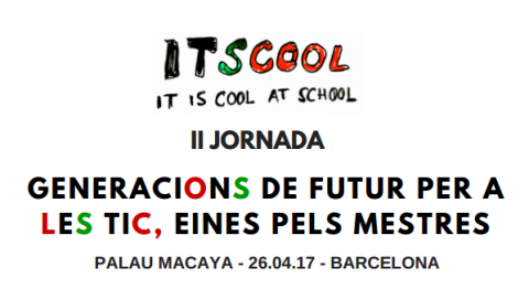 II Jornada Itscool: Generaciones de Futuro para las TIC, herramientas para los maestros/as