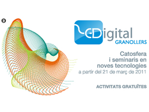 Cdigital Granollers 2011: Catosfera i seminaris en noves tecnologies