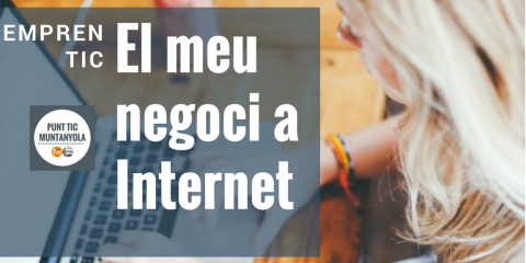 Cartel del programa 'EmprènTIC: Mi negoci en internet' de Can Muntanyola