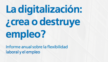 Informe "La digitalización: ¿crea o destruye empleos?"