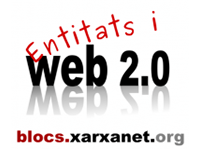 Entitats i web 2.0 - xarxanet.org
