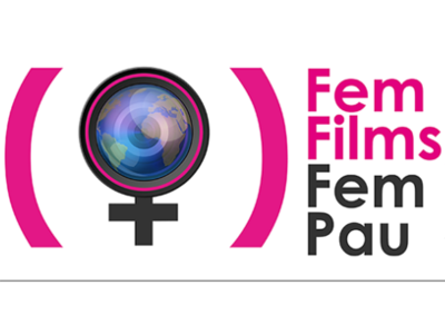 Concurs de curtmetratges "Fem films fem pau"