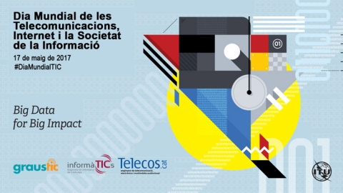  Día Mundial de las Telecomunicaciones, Internet y la Sociedad de la Información 2017 en Barcelona