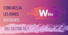 WTIC, el buscador de les dones TIC
